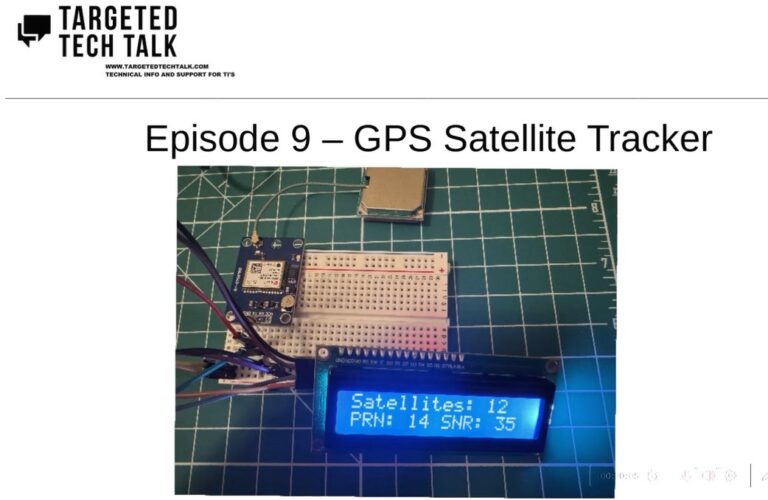 Episode 9 – GPS Satellite Tracker